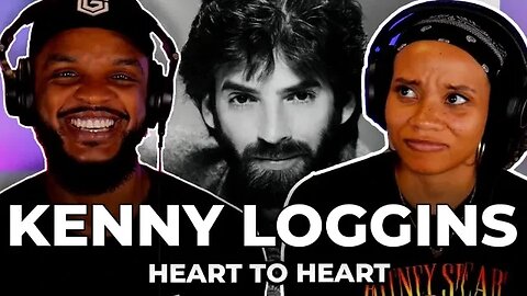 🎵 Kenny Loggins - Heart to Heart REACTION