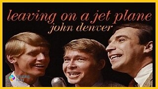 John Denver - "Leaving On A Jet Plane" with Lyrics