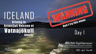 Iceland - Getting to Grímsfjall Volcano at Vatnajökull Glacier is dangerous │ Part 89