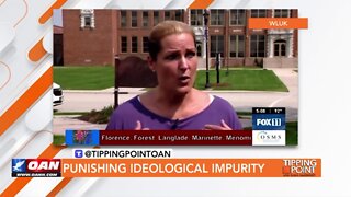 Tipping Point - Punishing Ideological Impurity