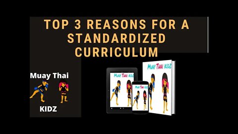 Top 3 reasons for a standardized martial arts curriculum