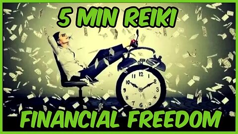 Reiki For Financial Freedom l 5 Minute Session l Healing Hands Series