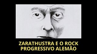 ZARATHUSTRA E O ROCK PROGRESSIVO ALEMÃO