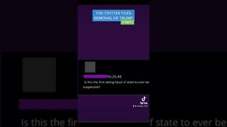 THE TWITTER FILES:TRUMP REMOVAL P.1