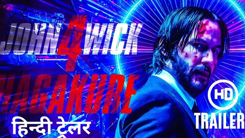 JOHN WICK 4 'जॉन विक 4' Official Hindi Trailer 2023 Keanu Reeves, Donnie Yen, Bill Skarsgård