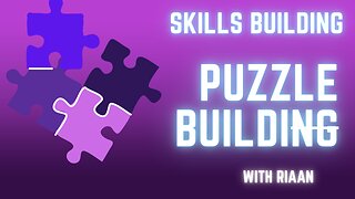 Skills development - Puzzle building 24 Pieces