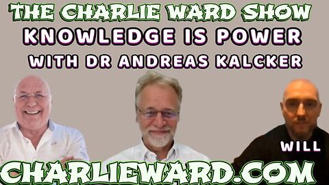 KNOWLEDGE IS POWER WITH DR ANDREAS KALCKER, WILL & CHARLIE WARD