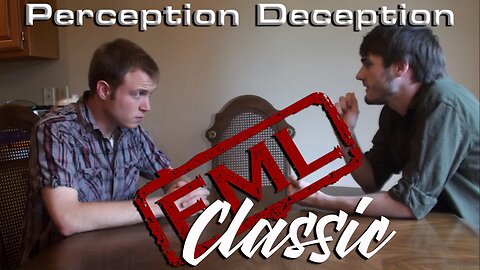 FML Classic: Perception Deception