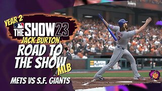 (13th Series) Rivalry Renewed: MLB The Show - Jack Burton vs the San Francisco Giants