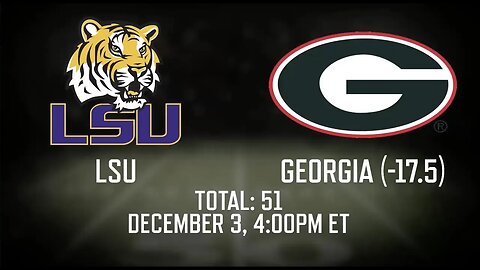 SEC Championship Preview | LSU vs Georgia Picks, Predictions and Betting Odds | Dec 3