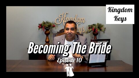 Kingdom Keys: Episode 10 "Becoming The Bride"