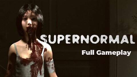 Supernormal | Full Gameplay | RX 6700 + i5 12400f