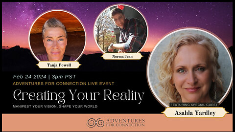 ADVENTURES FOR CONNECTION, JOIN TANJA, NORMA AND ASHALA