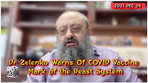 2021 DEC 24 Breaking Dr Zelenko Warns of COVID Vaccine Mark of the Beast System