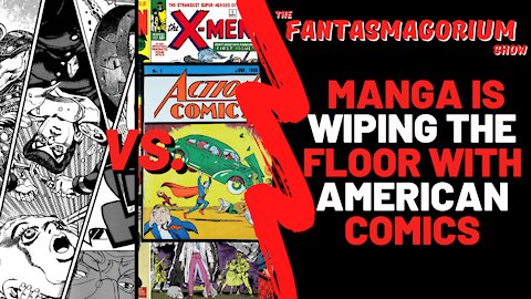 Eps. #17 - Manga Is Wiping The Floor With American Comics