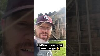 Old Scott County Jail Ghost Hunt