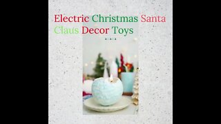 Electric Christmas Santa Claus Decor Toys #shorts