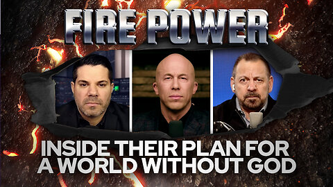 Inside Their Plan For A World Without God • Fire Power!