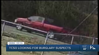TCSO Looking For Burglary Suspects