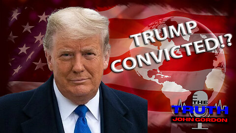 Trump Convicted, but Not Convinced