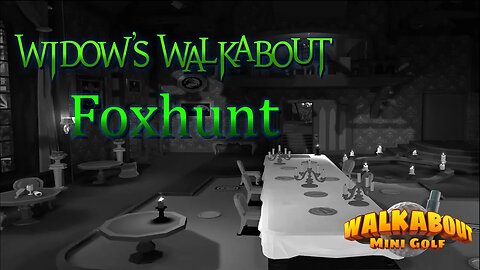 Widows manors Foxhunt guide | Walkabout minigolf VR