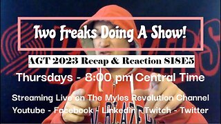 AGT 2023 Recap & Reaction Season 18 Episode 5 - Two Freaks Doing A Show