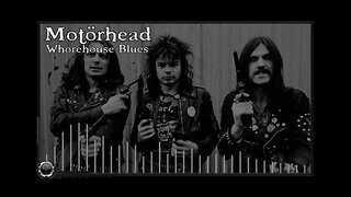 Motörhead: Whorehouse Blues