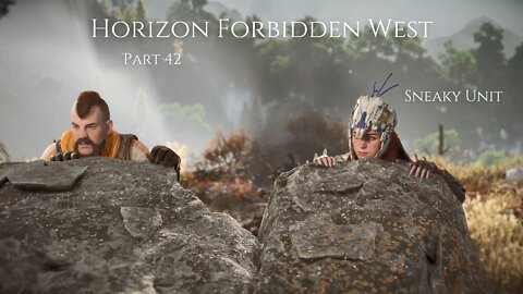 Horizon Forbidden West Part 42 - Sneaky Unit