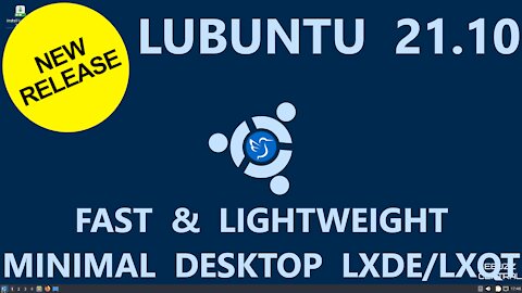 Lubuntu 21.10 - Fast & Lightweight | Minimal Desktop LXDE/LXQT