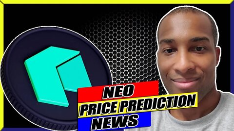 Neo Price Prediction and Neo News