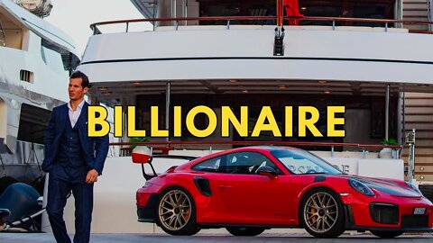 Billionaire Lifestyle | Life Of Billionaires & Billionaire Lifestyle Entrepreneur Motivation #1