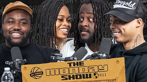 The Monday Show Ep 11