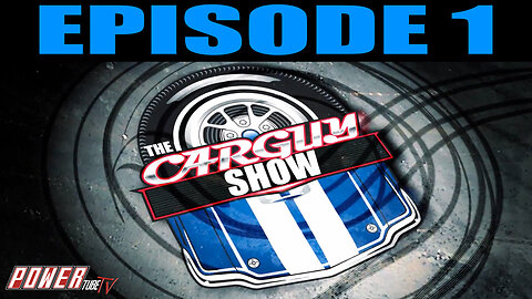 The Car Guy Show Episode 1