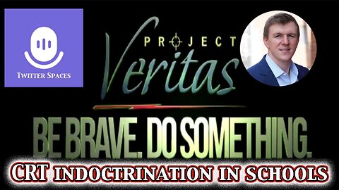 Project Veritas Exposes CRT Indoctrination in schools FULL Spaces Interview.