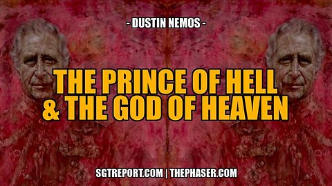 THE PRINCE OF HELL & THE GOD OF HEAVEN -- Dustin Nemos