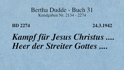 BD 2274 - KAMPF FÜR JESUS CHRISTUS .... HEER DER STREITER GOTTES ....