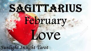 SAGITTARIUS♐ They're Taking The Leap For Your Love!😍 They Finally Have The Courage🥰 February Love