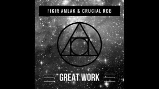 Fikir Amlak & Crucial Rob - Great Work & Great Dub
