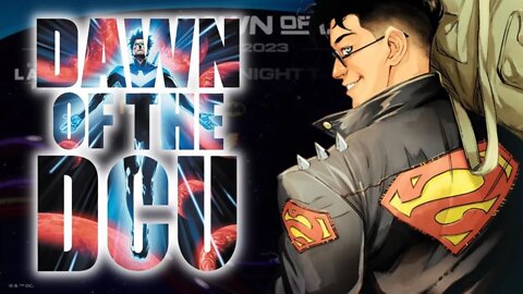 The Dawn of the DCU is UPON us! | With Special Guest