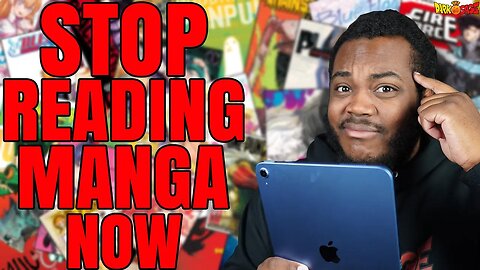 STOP READING MANGA NOW!