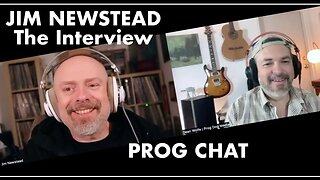 Interview Jim Newstead YouTube Music Reactor - Prog Chat