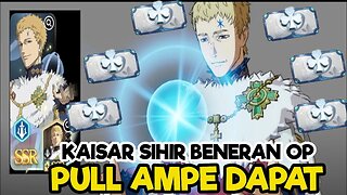 Lucky Summon Kaisar Sihir - Gacha New Banner Julius The Wizard King Black Clover JP