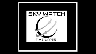 TIME LAPSE SKY WATCH 2/21/2021