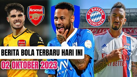 Berita Bola Terbaru,Arsenal Goda Bintang Wolverhampton,Boateng Balik Ke Munchen,Neymar Kaget,