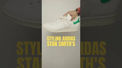 How to Style Adidas Stan Smith