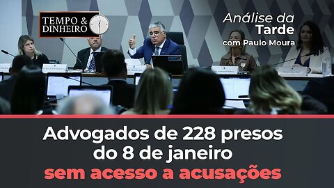 Advogados de 228 presos do 8 de janeiro não tem acesso as acusações.Por que? Paulo Moura comenta