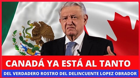 GILBERTO LOZANO PONE EN SU LUGAR A ANDRÉS MANUEL LOPEZ OBRADOR EN LA EMBAJADA DE CANADA EN MEXICO