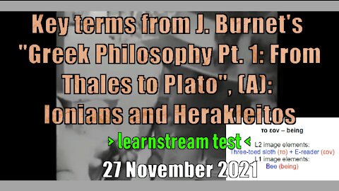 Key terms from J. Burnet's "Greek Philosophy Pt. 1: From Thales to Plato" (A)