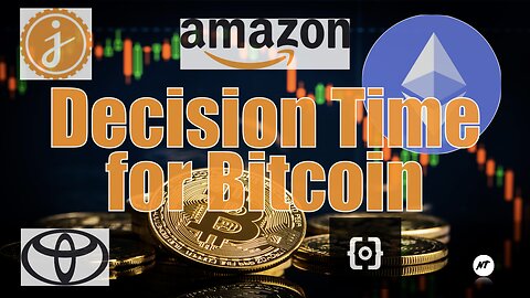 Decision Time for Bitcoin