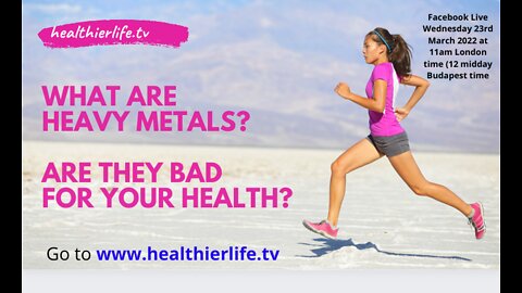 What Are Heavy Metals? Are They Bad For Your Health?